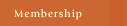 Membership